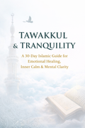 Tawakkul & Tranquility